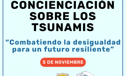 DÍA MUNDIAL DE CONCIENCIACIÓN SOBRE LOS TSUNAMIS