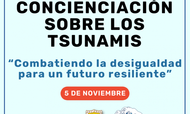 DÍA MUNDIAL DE CONCIENCIACIÓN SOBRE LOS TSUNAMIS