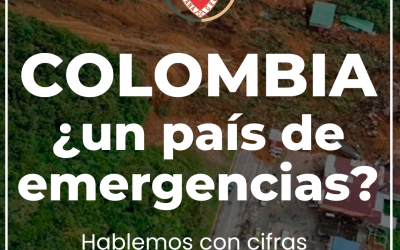 COLOMBIA, ¿UN PAÍS DE EMERGENCIAS?