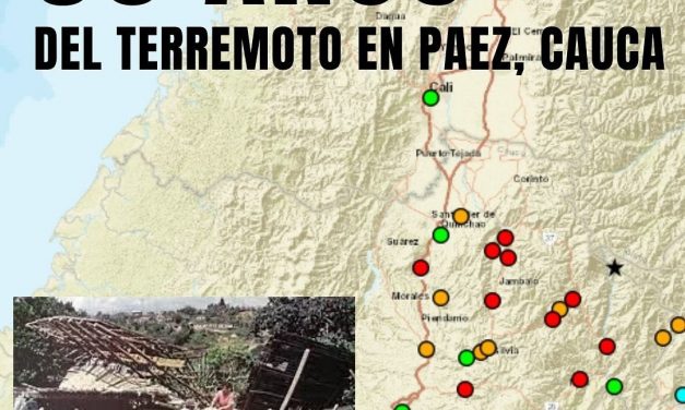 6 Junio:    30 años del terremoto de Paez, Cauca